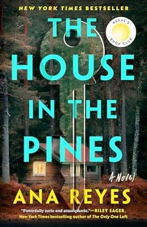 The House in the Pines: A Novel
