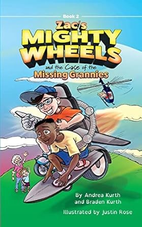 Zac's Mighty Wheels and the Case of the Missing Grannies