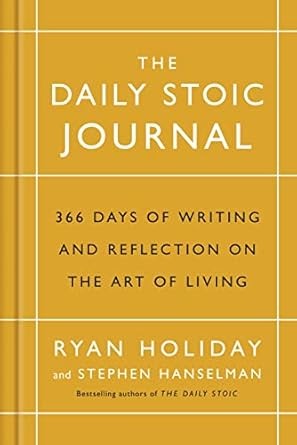 The Daily Stoic: 366 Meditations on Wisdom, Perseverance, and the Art of Living